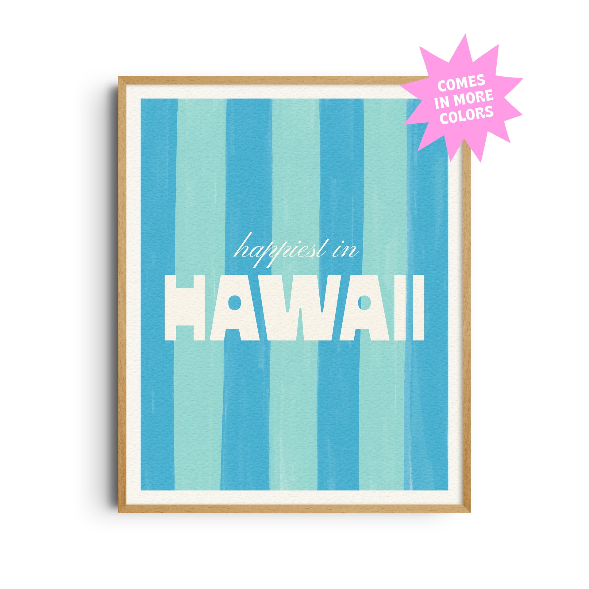 Happiest in Hawaii Art Print