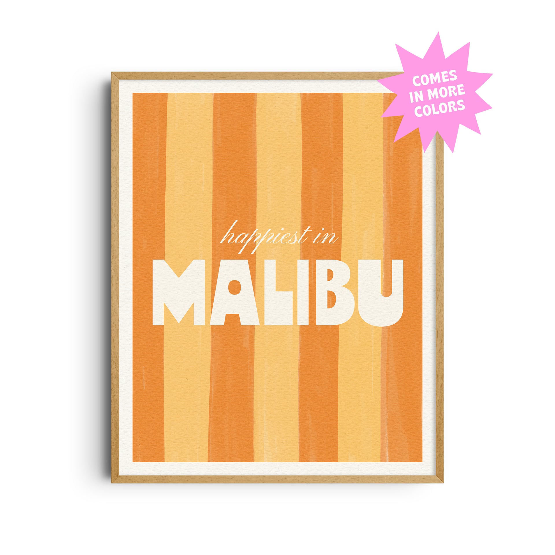 Happiest in Malibu California Art Print