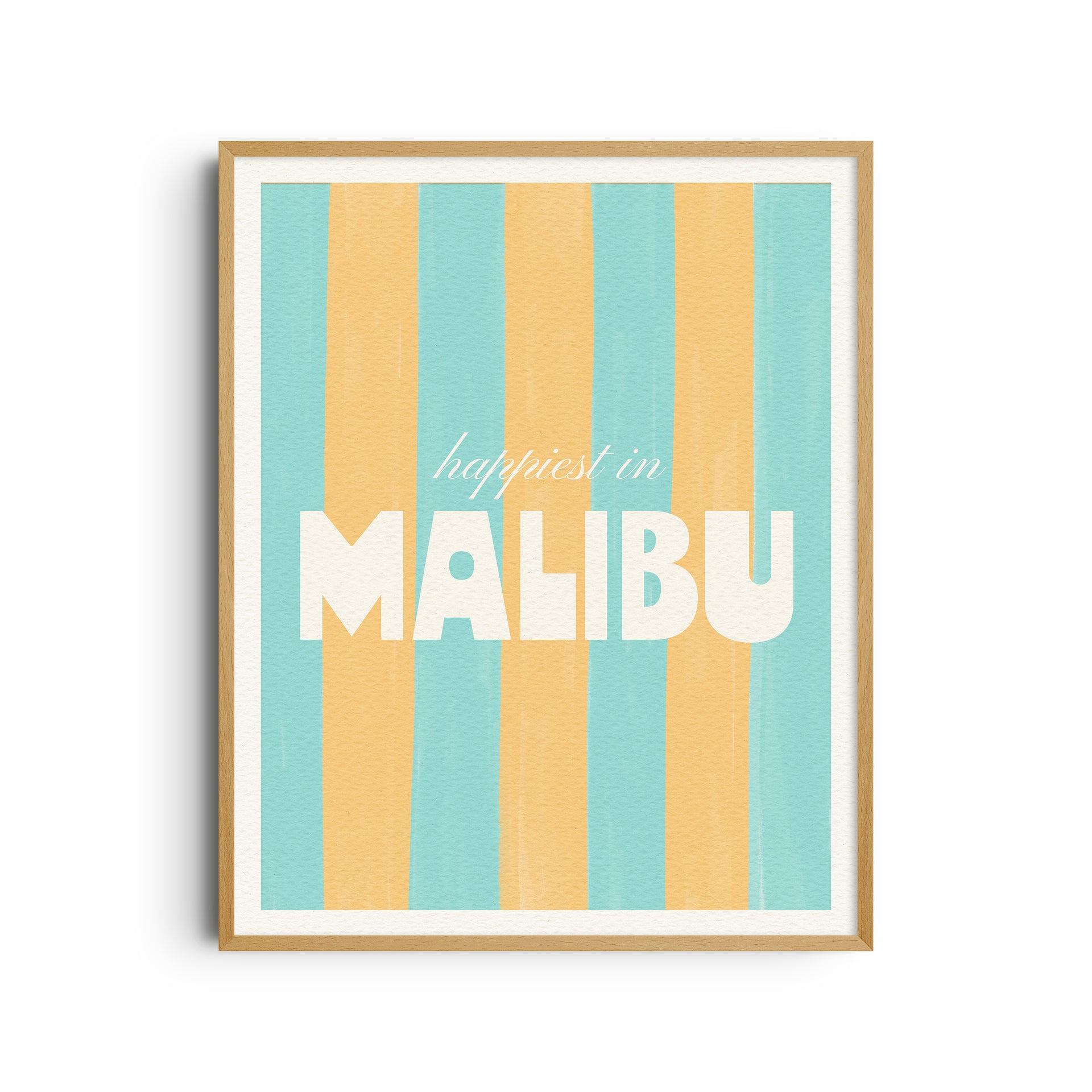 Happiest in Malibu California Art Print