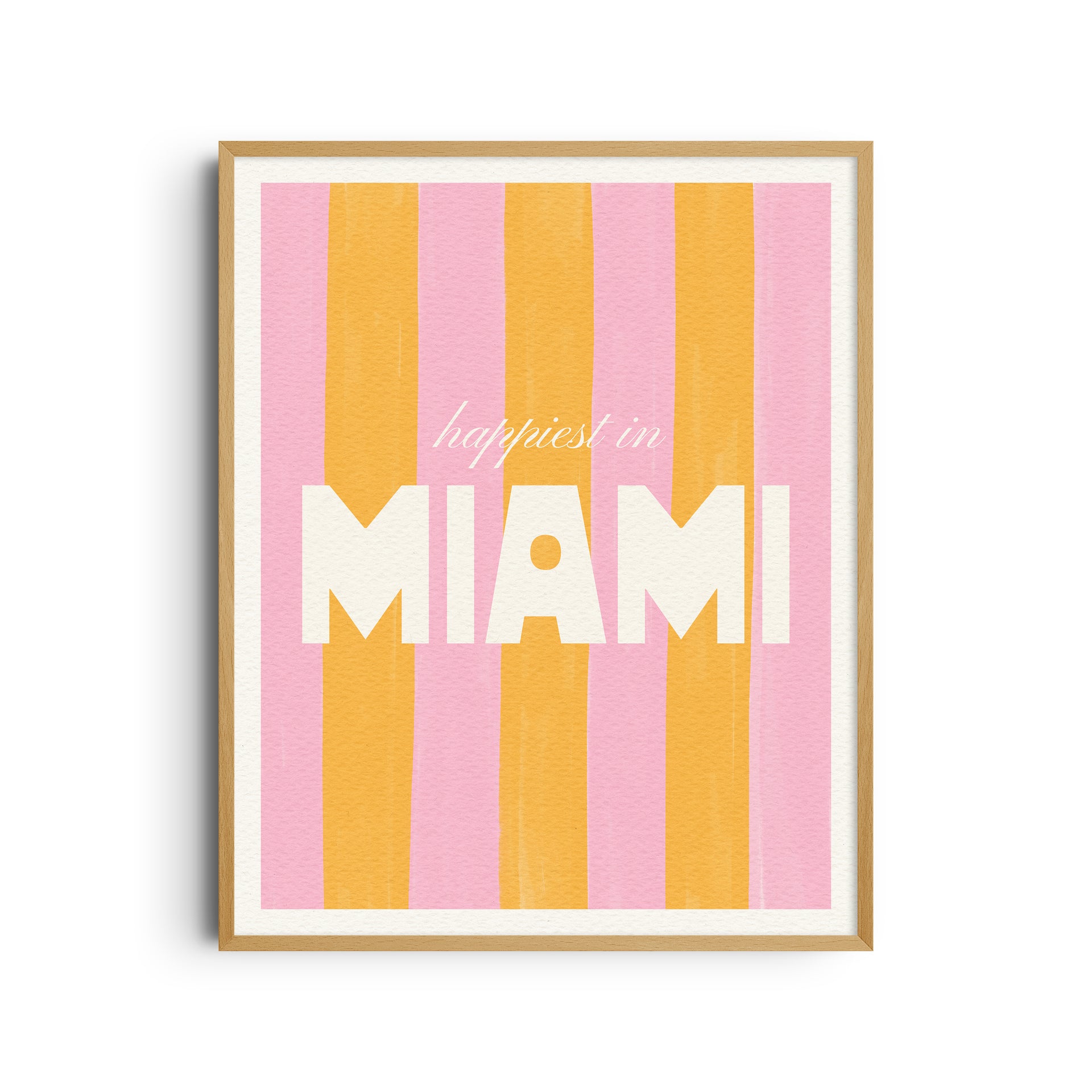 Happiest in Miami Art Print