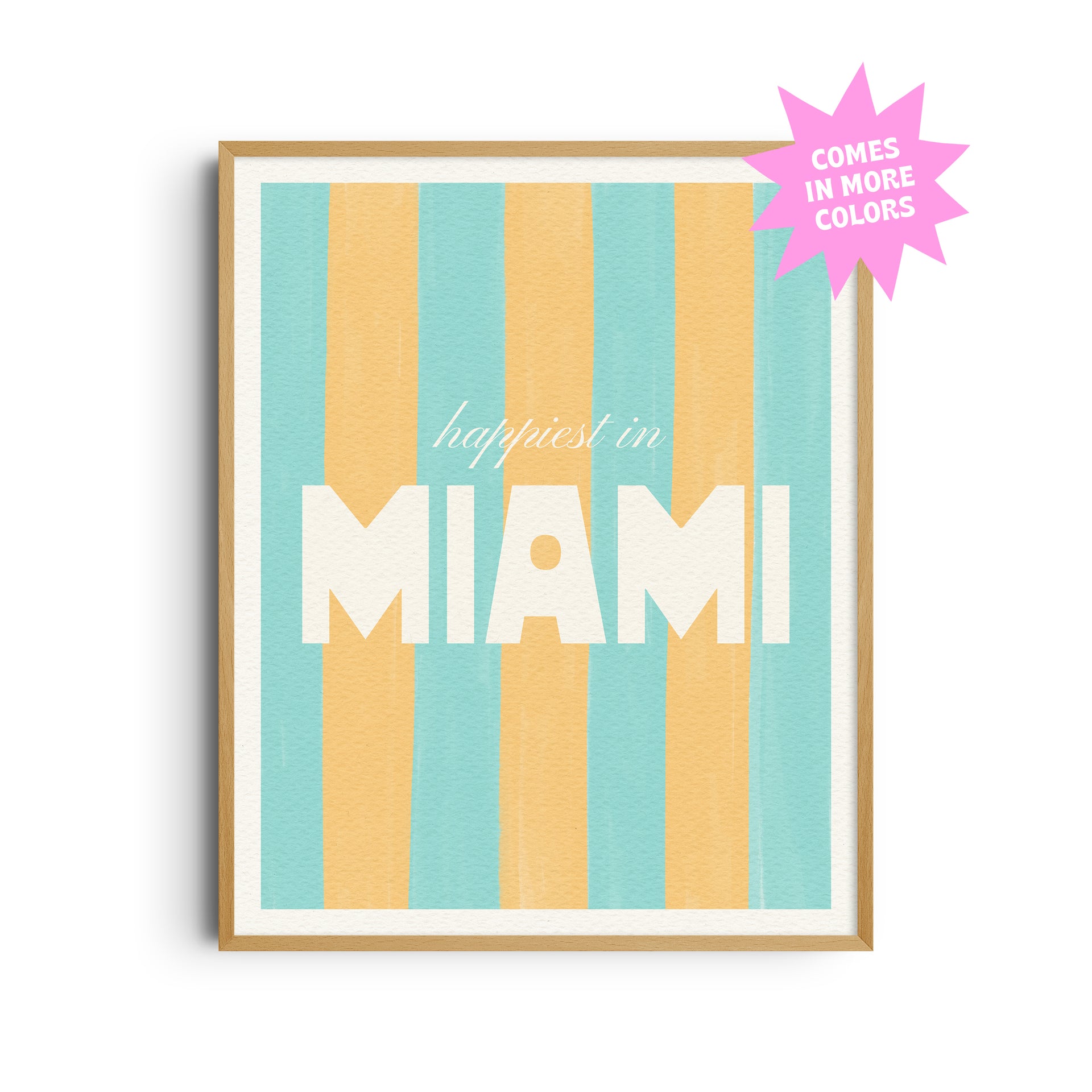 Happiest in Miami Art Print
