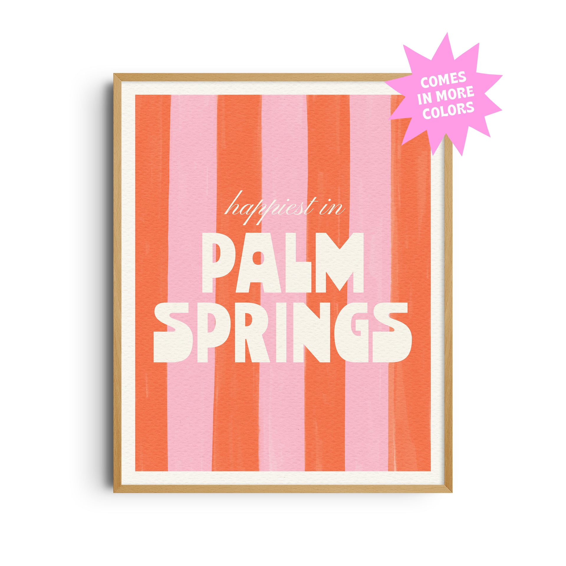 Happiest in Palm Springs California Art Print