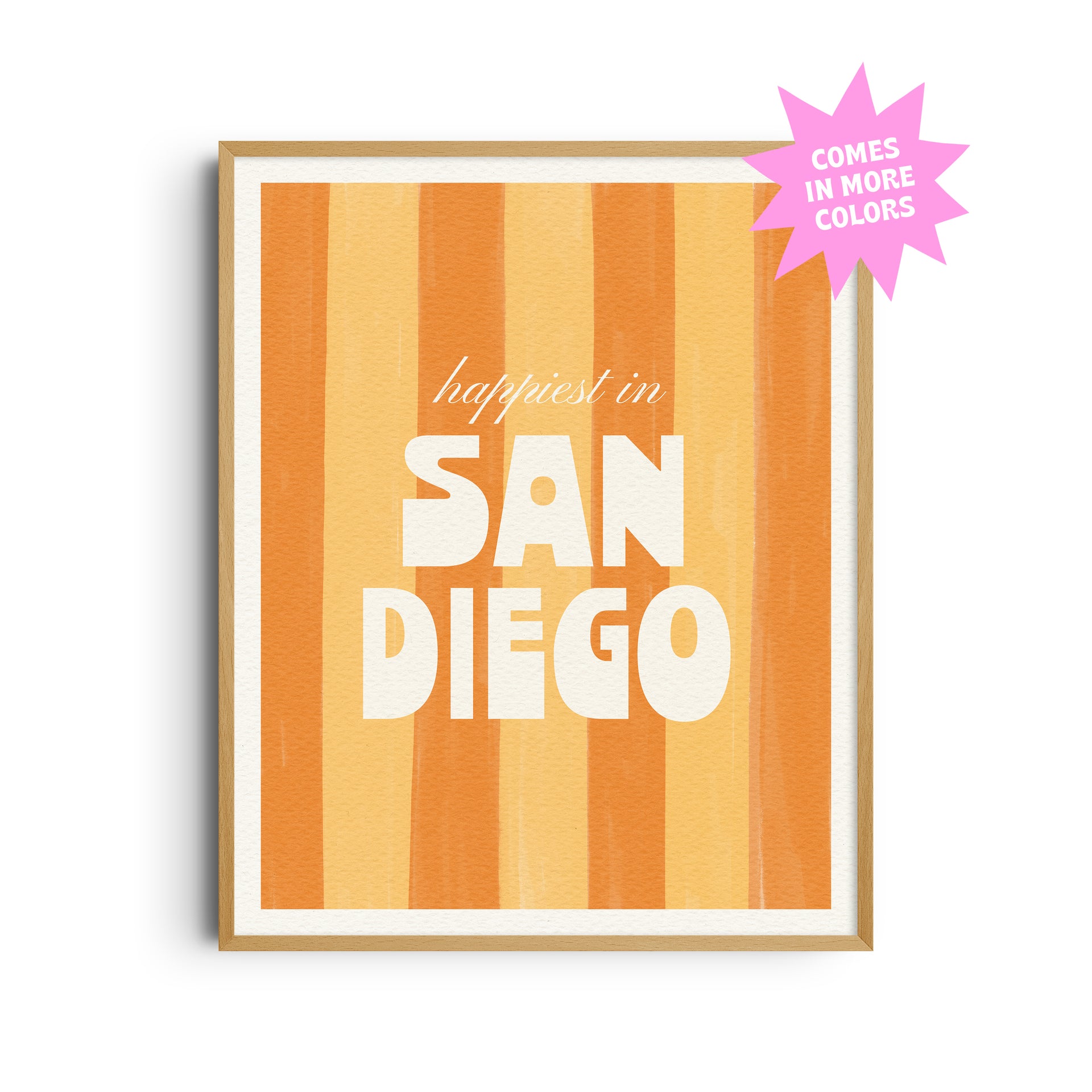 Happiest in San Diego California Art Print