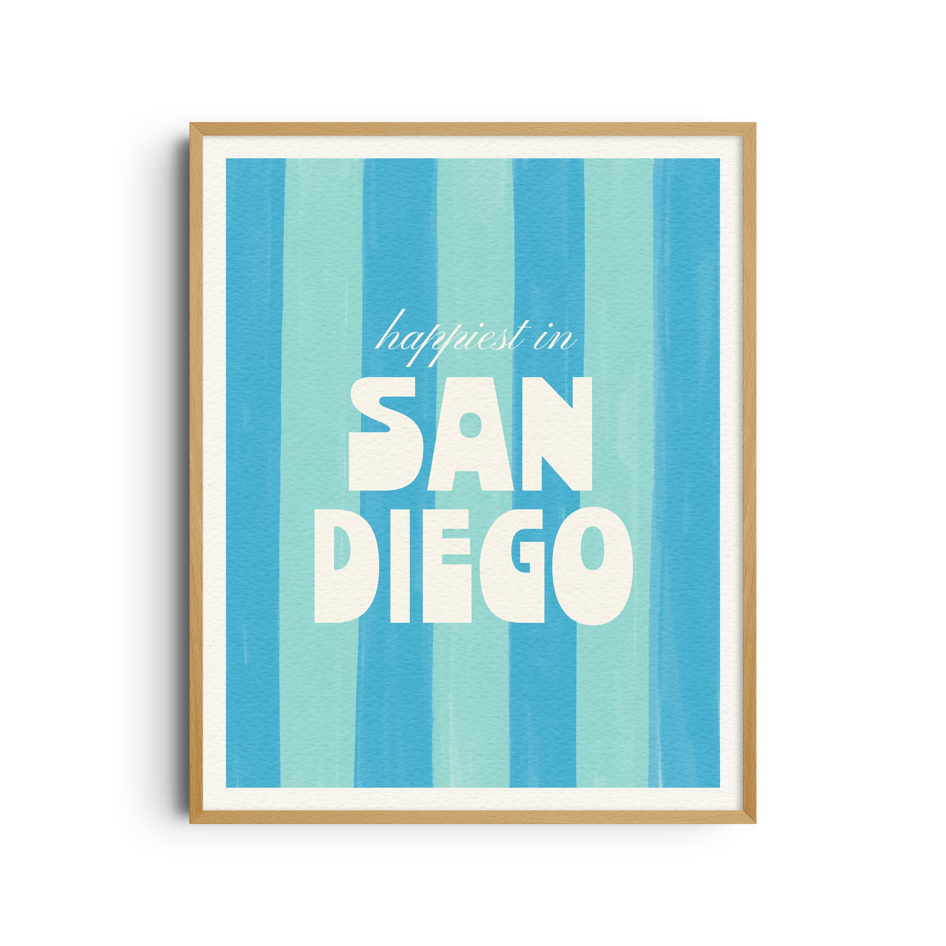 Happiest in San Diego California Art Print