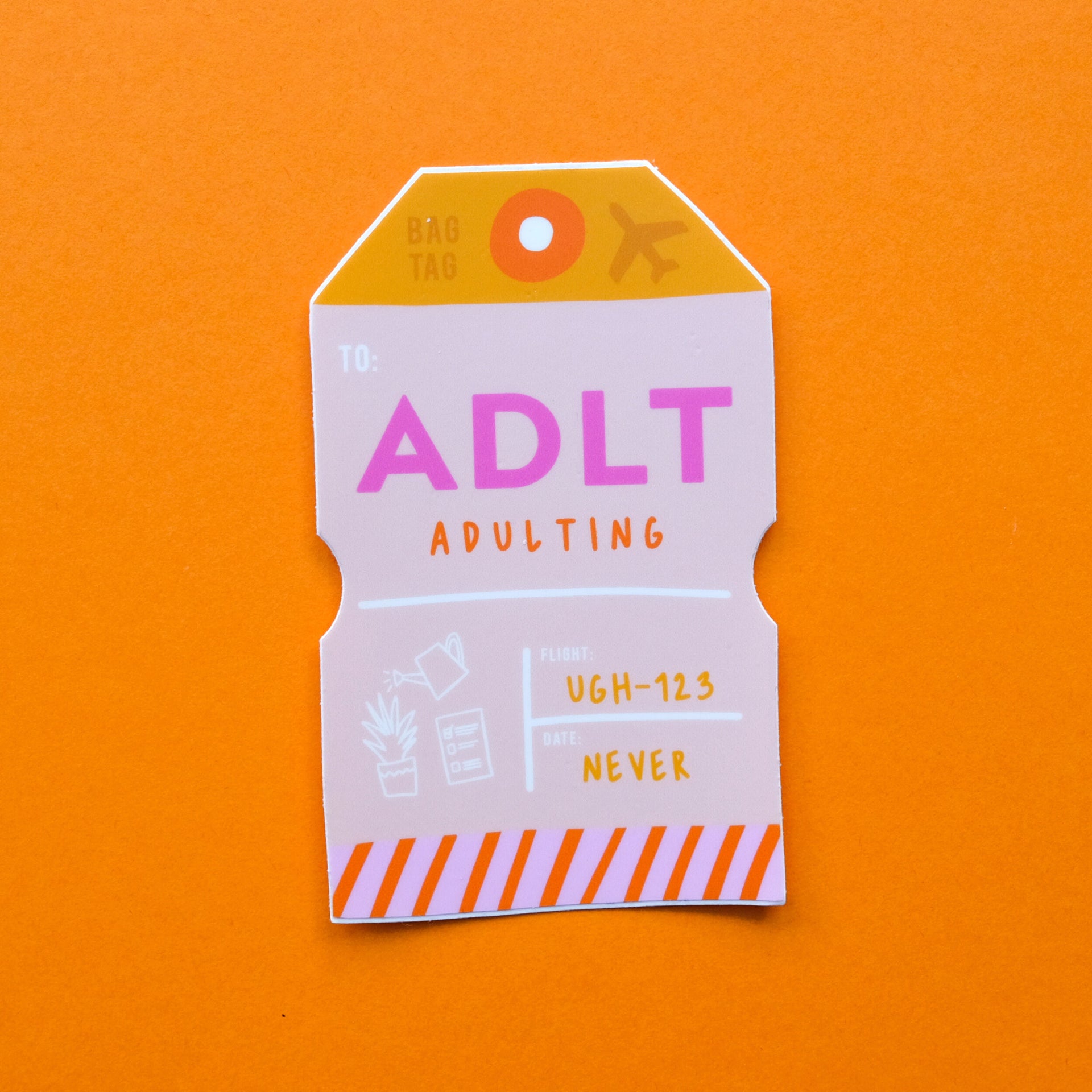 Adulting Bag Tag Sticker