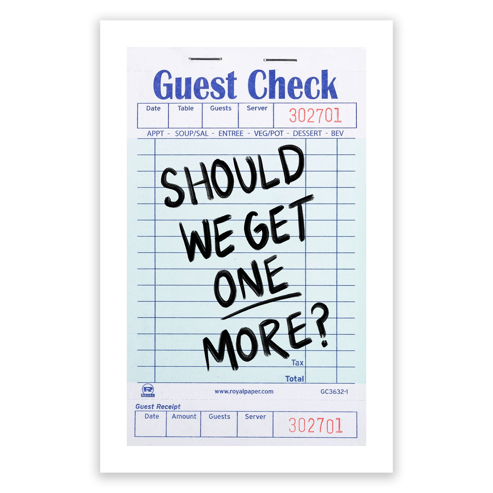 Guest Check One More Drink Art Print