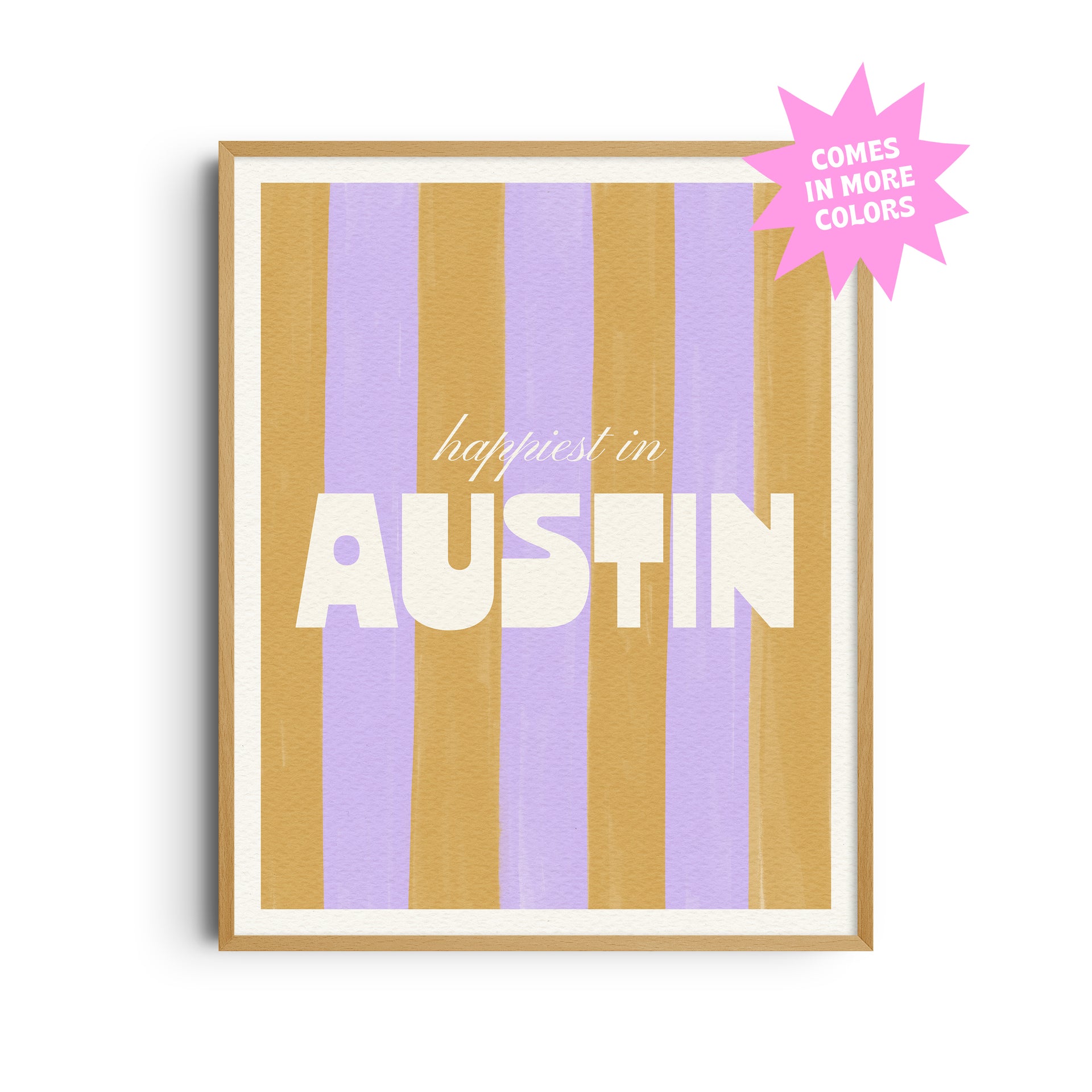 Happiest in Austin, Texas Art Print