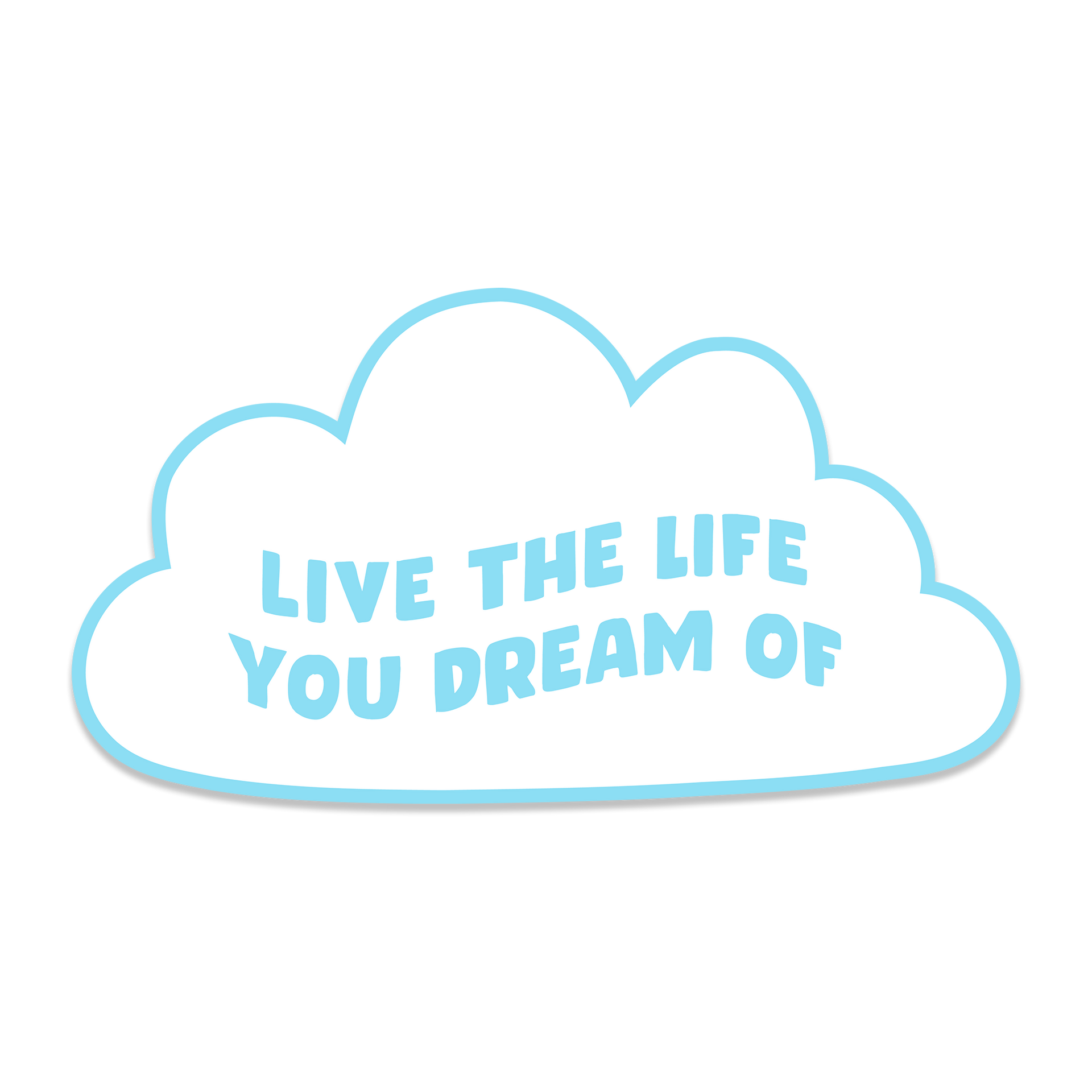 Dream Life Cloud Sticker